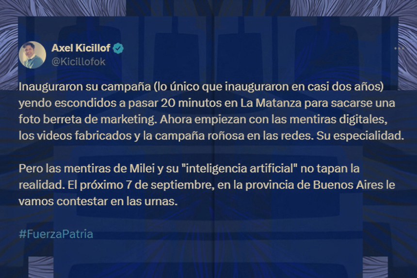 Milei y Adorni arman un burdo posteo fake para salpicar a Kicillof